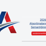 2026 Google Algoritmalarında URL Semantiğinin Önemi