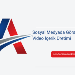 Sosyal Medyada Görsel & Video İçerik Üretimi