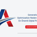 Generative Engine Optimization Neden 2026’nın En Önemli Dijital Pazarlama Trendi?